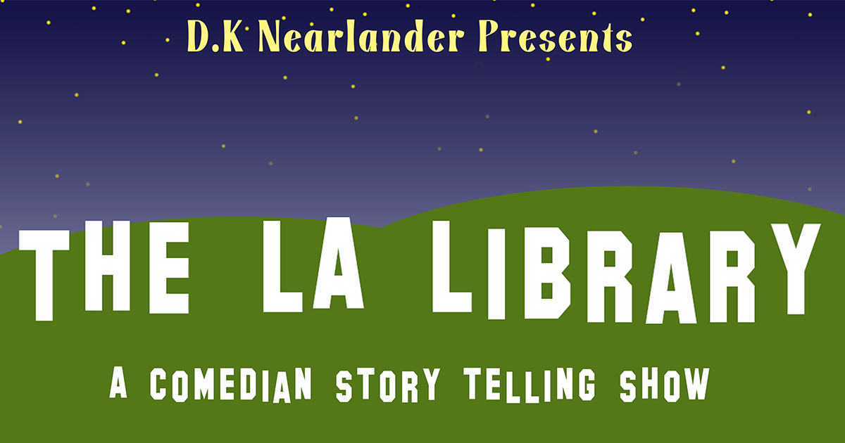 The LA Library: a comedy story telling show